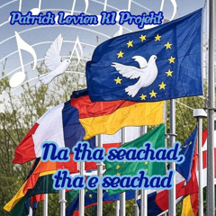 Na tha seachad, tha e seachad - Patrick Levien Ki Projekt