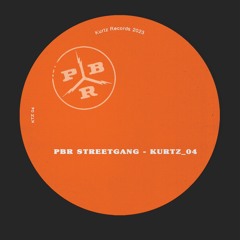 PBR Streetgang - Kurtz4