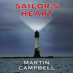 Read pdf Sailor’s Heart by  Martin Campbell,Kenny Lindsay,Martin Campbell