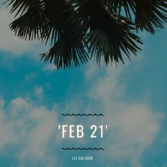 Lee Bullock - Feb 2021