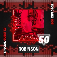 5050UK Mix 005 - ROBINSON