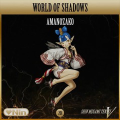 [EX] World Of Shadows - ep. 201 #Amanozako