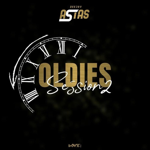 Oldies Session II X Dj Asta'S