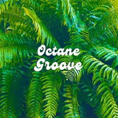 Octane Groove