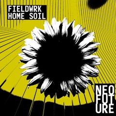 Fieldwrk - Home Soil
