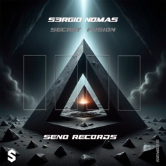 Secret Fusion S3RGIO NOMAS (Original Mix)