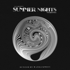 Summer Nights (waybackwhen Remix) [feat. Juliander]
