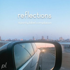 reflections (out now on spotify!)