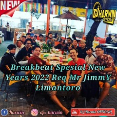 Breakbeat Special New Years 2022 Req Mr JimmY Limantoro