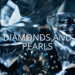 DIAMONDS AND PEARLS