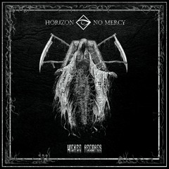 HORIZON - NO MERCY (ORIGINAL MIX)