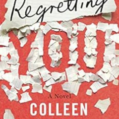 [Read] EBOOK 📬 Regretting You by Colleen Hoover KINDLE PDF EBOOK EPUB