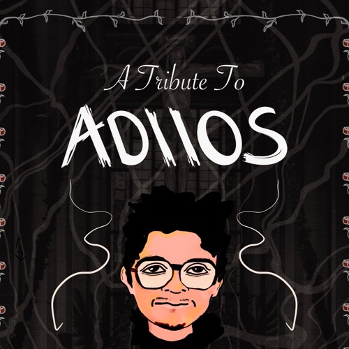 Adiios Tribute Mix