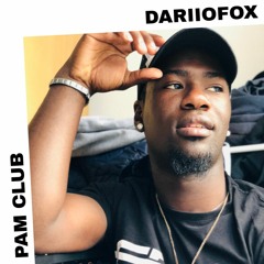 PAM Club : Dariiofox
