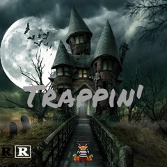 Trappin'