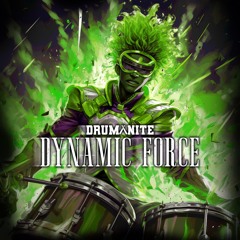 Drumanite - Dynamic Force