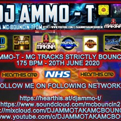 DJ AMMO - T - 20 - 6-2020 MC TRACKS BOUNCIES STRICTLY 175 BPM