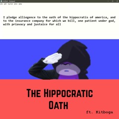 The Hippocratic Oath (ft. Kitboga)
