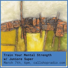 Train Your Mental Strenght w/ Juniore Super 07.03.23