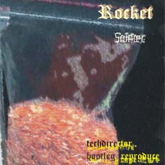 Rocket - Soldier_Bootleg techdir Rmx