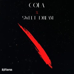 Cola X Sweet dream
