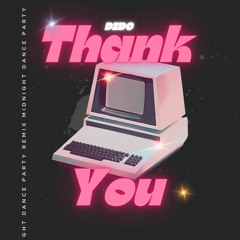 Dido - Thank You (Midnight Dance Party Remix)