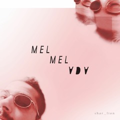 MELMELADA - Sharlion Original Mix