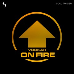 Vodkah - On Fire