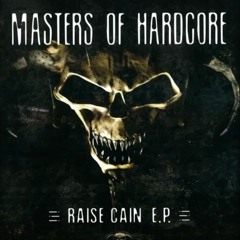 The Stunned Guys - Raise Cain (Masters Of Hardcore Anthem 2007)