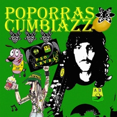 POPORRAS CUMBIAZZ