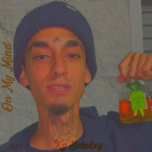Kg Smokey - On My Mind
