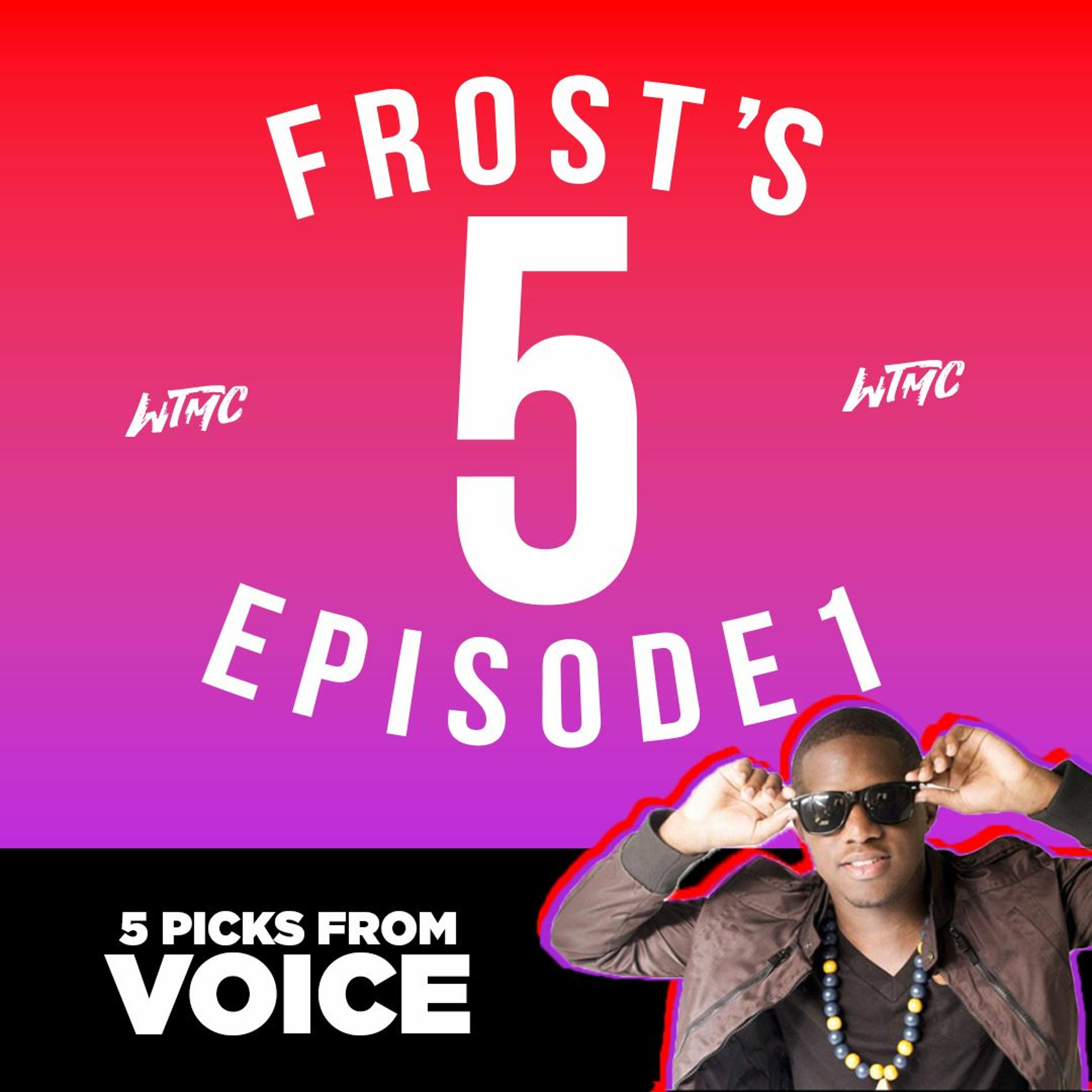 Frost's 5 - Episode 1 - Voice episode artwork
