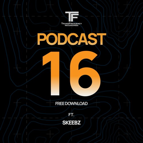 TransFrequency Podcast 016 -  Skeebz (free download)