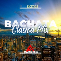 Bachata Clasica Vol.1 DJANDREW