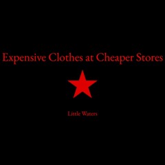 Expensive Clothes at Cheaper Stores