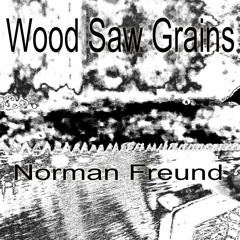 Wood Saw Grains