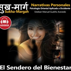 El Sendero del Bienestar: Narrativas Personales