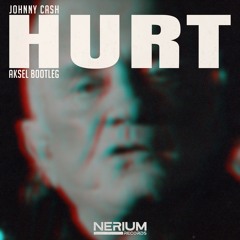 Johnny Cash - Hurt (Aksel Bootleg) (1K Free Download)