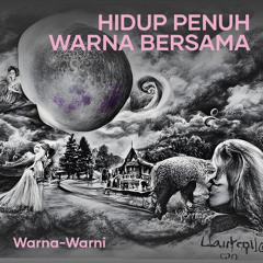 Hidup Penuh Warna Bersama (Acoustic)