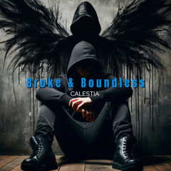 Broke & Boundless