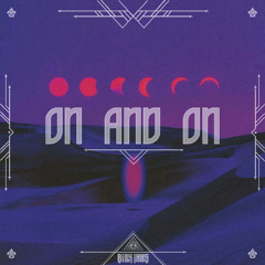 ON AND ON