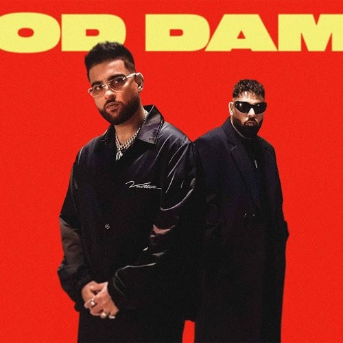God Damn | Badshah | Karan Aujla