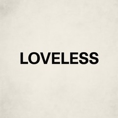 Loveless