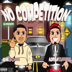 No Competition ft Adriantappedin
