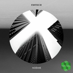 Noémie - FinTech [The Acid Mind Recordings]