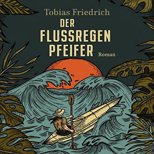 VIEW PDF 📚 Der Flussregenpfeifer: Nach einer wahren Geschichte by  Tobias Friedrich,