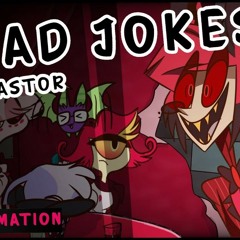 Hazbin Hotel: Dad Jokes