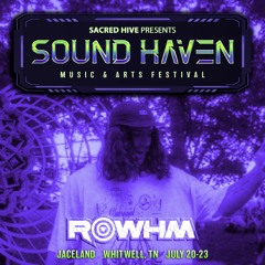 Rowhm LIVE From Sound Haven 2023