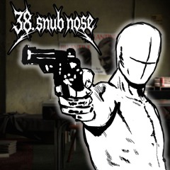 38. Snub Nosed