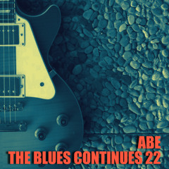 The Blues Continues 22